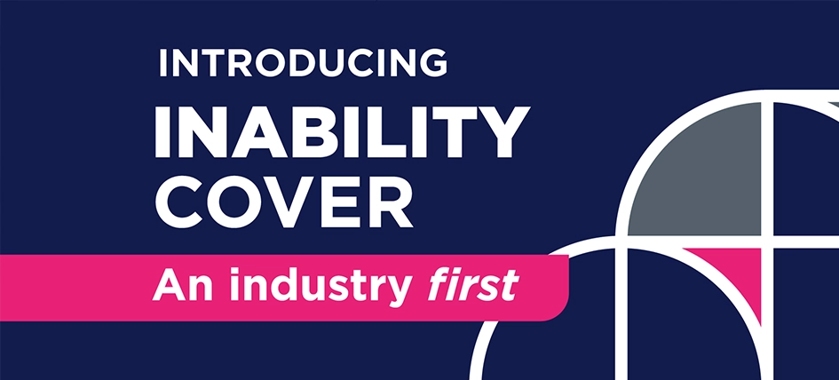 Introducing Inability Cover: an industry first in Group Risk Cover